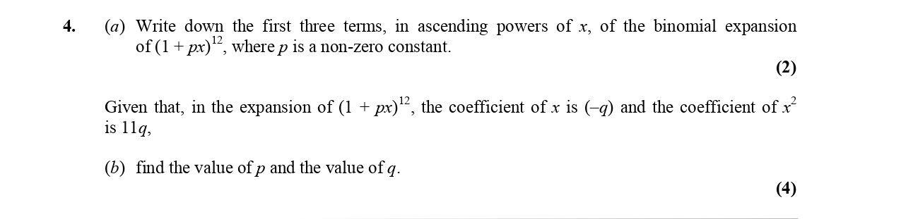 (a)-Write-down-the-first-three-terms,-in-ascending-powers-of-$x$,-of-the-binomial-expansion-of-$(1-+-px)^n$,-where-$p$-is-a-non-zero-constant-Edexcel-A-Level Maths Pure-Question 6-2005-Paper 2.png